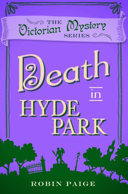 Death in Hyde Park : A Victorian Mystery (10), Paperback / softback Book