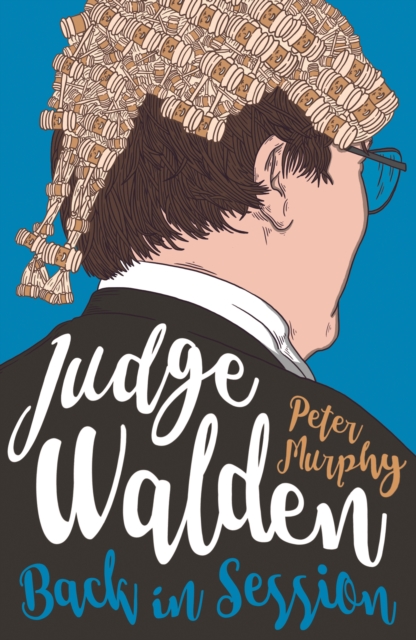 Judge Walden: Back in Session, Paperback / softback Book