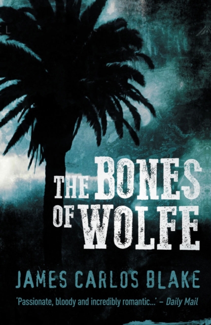 The Bones of Wolfe, Paperback / softback Book