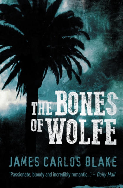 The Bones of Wolfe, EPUB eBook