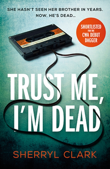 Trust Me, I'm Dead, Paperback / softback Book