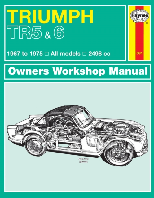 Triumph Tr5 & Tr6 Owner's Workshop Manual, Paperback / softback Book