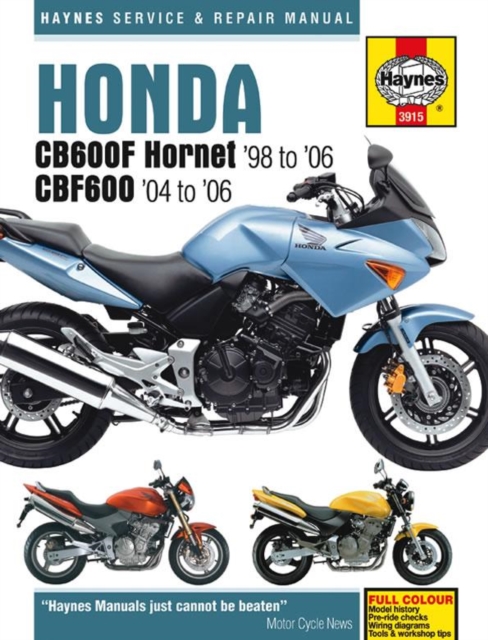 Honda CB600F Hornet & CBF600 (98 - 06) Haynes Repair Manual, Paperback / softback Book