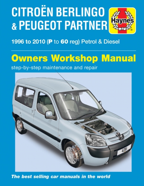 Citroen Berlingo & Peugeot Partner Petrol & Diesel (96 - 10) Haynes Repair Manual, Paperback / softback Book