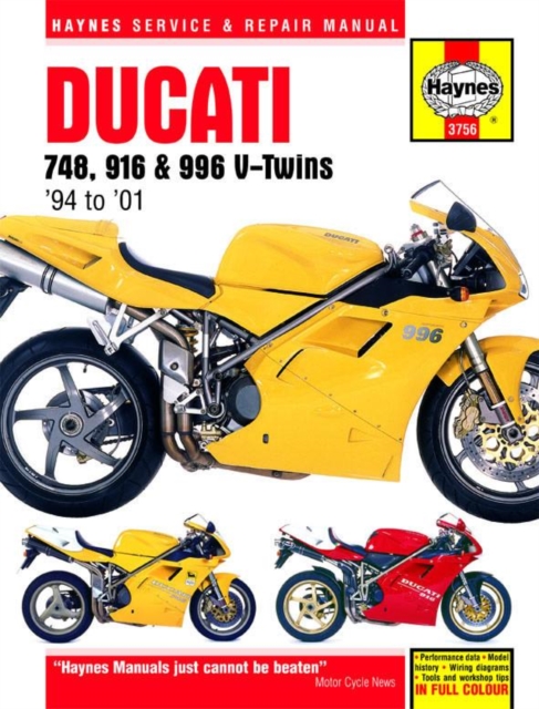 Ducati 748, 916 & 996 4-valve V-Twins (94 - 01) Haynes Repair Manual, Paperback / softback Book