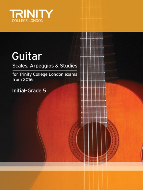 Trinity College London: Guitar & Plectrum Guitar Scales, Arpeggios & Studies Initial-Grade 5 from 20, Sheet music Book