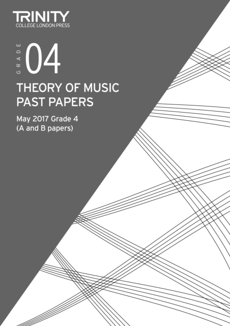 Trinity College London: Past Papers: Theory (May 2017) Grade 4, Paperback / softback Book