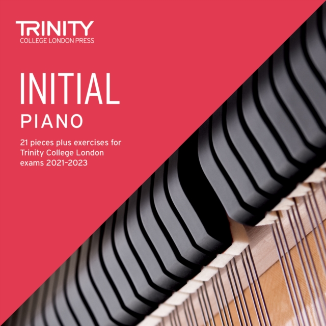 Trinity College London Piano Exam Pieces Plus Exercises From 2021: Initial - CD only : 21 pieces plus exercises for Trinity College London exams 2021-2023, CD-Audio Book