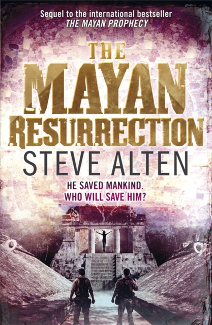 The Mayan Resurrection : Book Two of The Mayan Trilogy, Paperback / softback Book