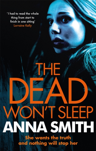 The Dead Won't Sleep : a nailbiting thriller you won't be able to put down!, Paperback / softback Book