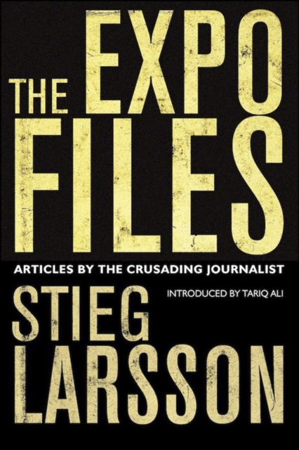 The Expo Files : Articles by the Crusading Journalist, EPUB eBook