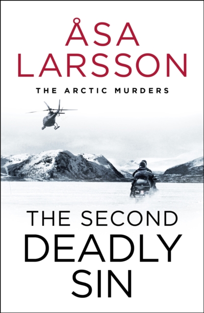 The Second Deadly Sin : The Arctic Murders – A gripping and atmospheric murder mystery, EPUB eBook