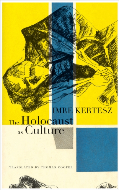 The Holocaust as Culture, Hardback Book