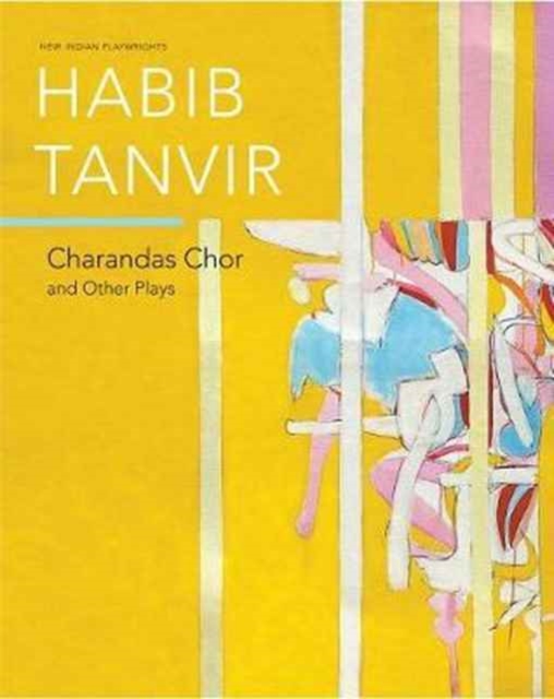 Charandas Chor : And Other Plays, Paperback / softback Book