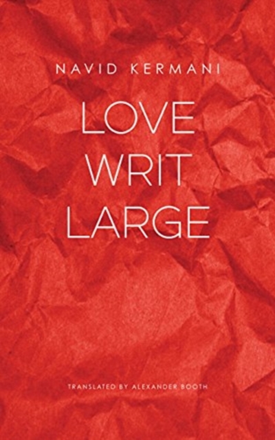 Love Writ Large, Hardback Book
