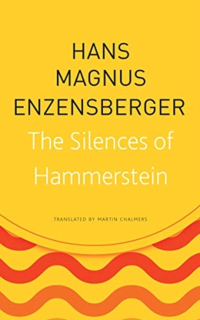 The Silences of Hammerstein, Paperback / softback Book