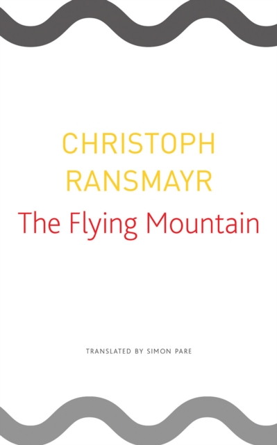 The Flying Mountain, Paperback / softback Book