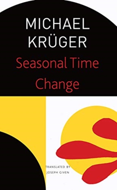 Seasonal Time Change : Selected Poems, Paperback / softback Book