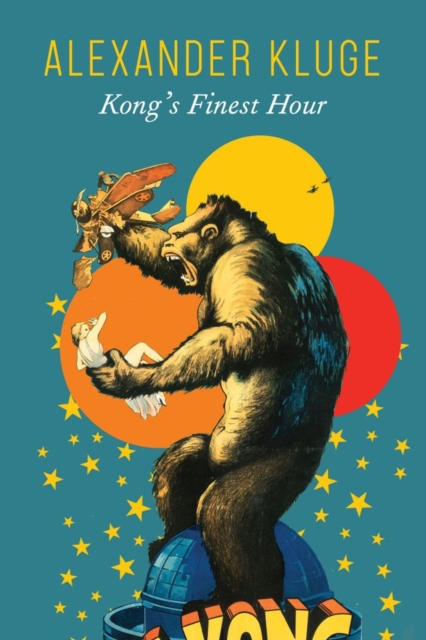 Kong's Finest Hour : A Chronicle of Connections, Hardback Book