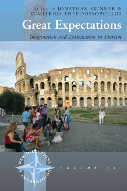 Great Expectations : Imagination and Anticipation in Tourism, PDF eBook