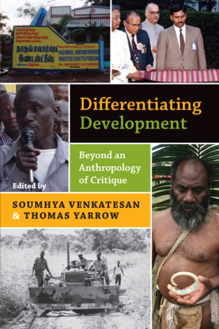 Differentiating Development : Beyond an Anthropology of Critique, EPUB eBook
