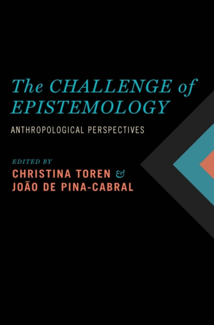 The Challenge of Epistemology : Anthropological Perspectives, EPUB eBook