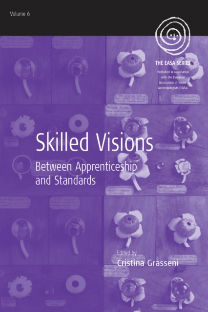 Skilled Visions : Between Apprenticeship and Standards, PDF eBook