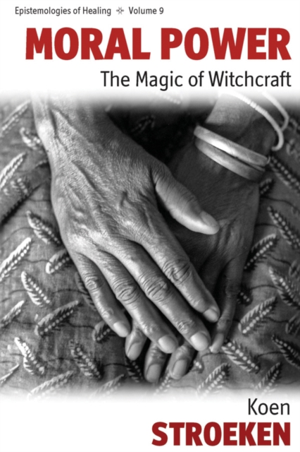 Moral Power : The Magic of Witchcraft, Paperback / softback Book