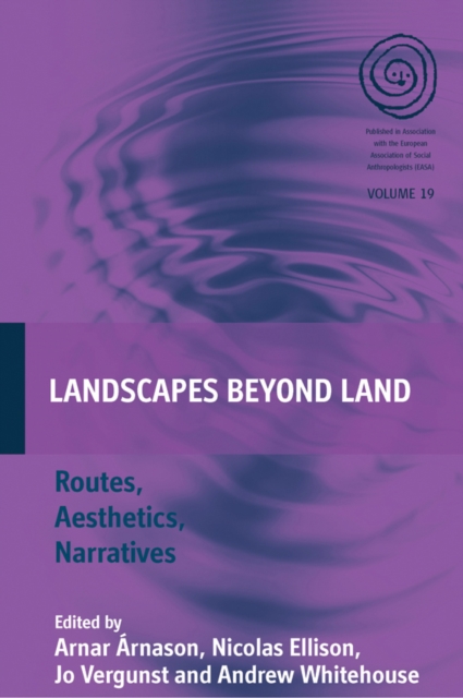 Landscapes Beyond Land : Routes, Aesthetics, Narratives, EPUB eBook