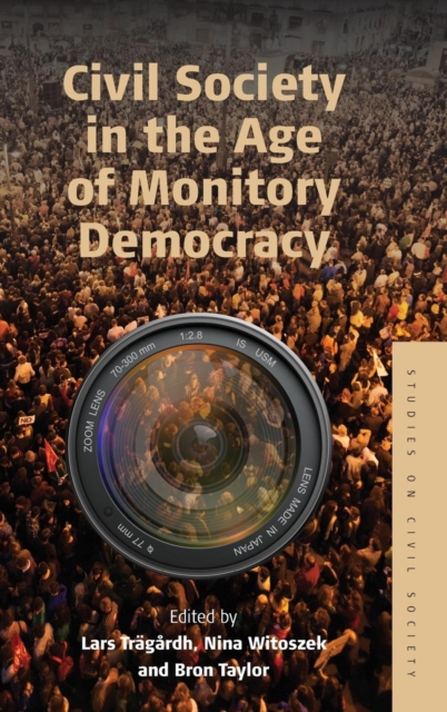 Civil Society in the Age of Monitory Democracy, Hardback Book