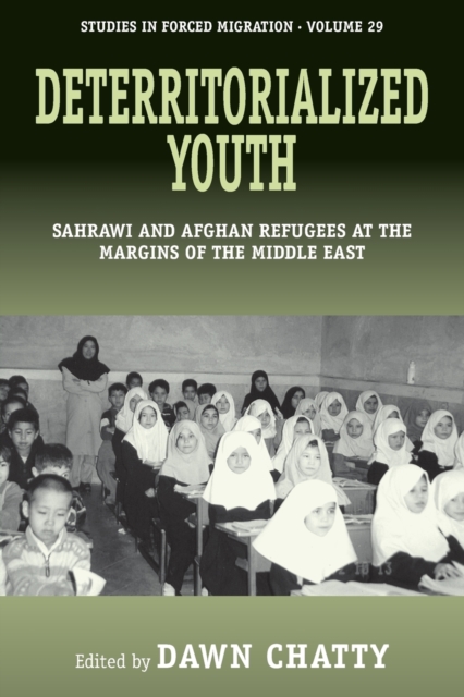 Deterritorialized Youth : Sahrawi and Afghan Refugees at the Margins of the Middle East, Paperback / softback Book