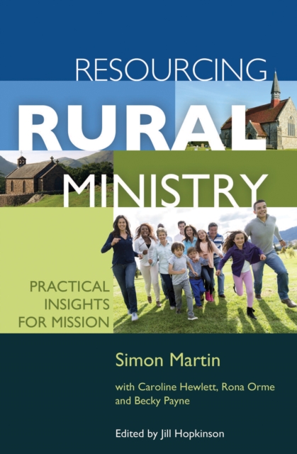 Resourcing Rural Ministry : Practical insights for mission, Paperback / softback Book