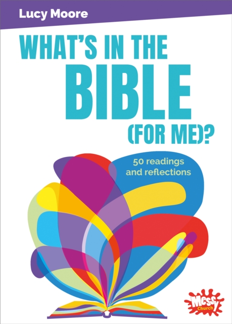 What's in the Bible (for me)? : 50 readings and reflections, Paperback / softback Book