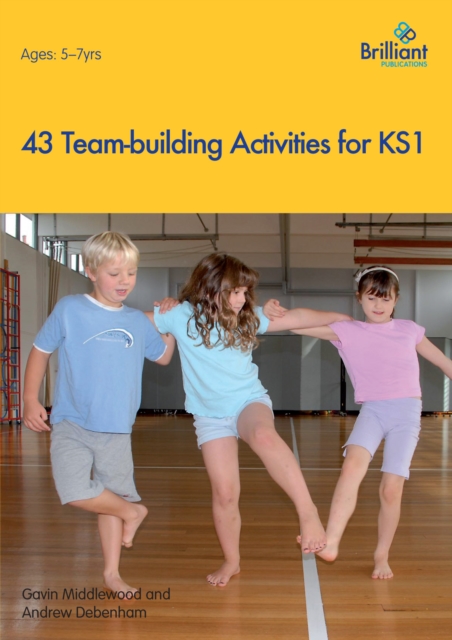 43 Team-building Activities for Key Stage 1, PDF eBook