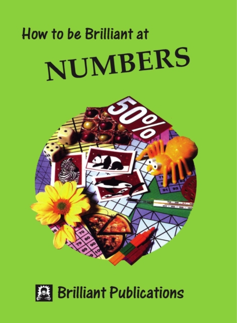 How to be Brilliant at Numbers : How to be Brilliant at Numbers, PDF eBook