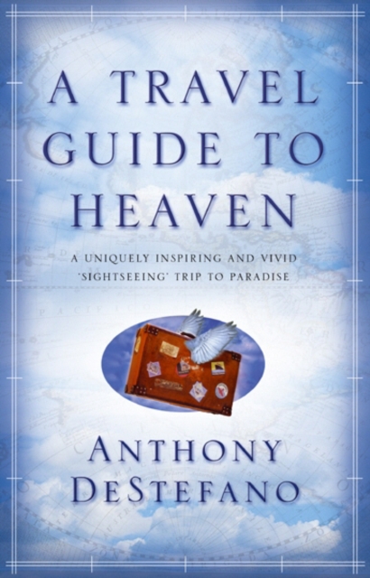 A Travel Guide To Heaven, Paperback / softback Book