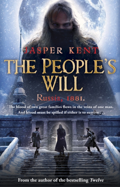 The People's Will : (The Danilov Quintet 4), Paperback / softback Book