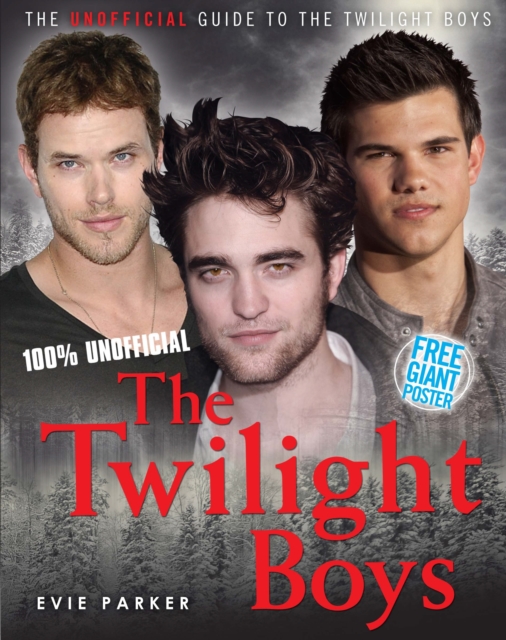 100% the Twilight Boys: The Unofficial Biography, Hardback Book