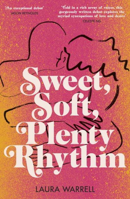 Sweet, Soft, Plenty Rhythm, Hardback Book