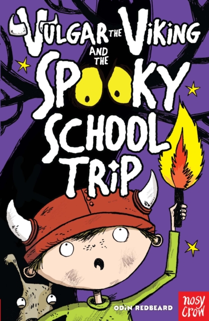 Vulgar the Viking and the Spooky School Trip, Paperback / softback Book