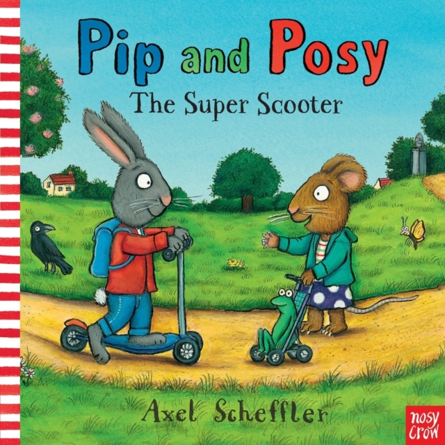 Pip and Posy: The Super Scooter, Paperback / softback Book
