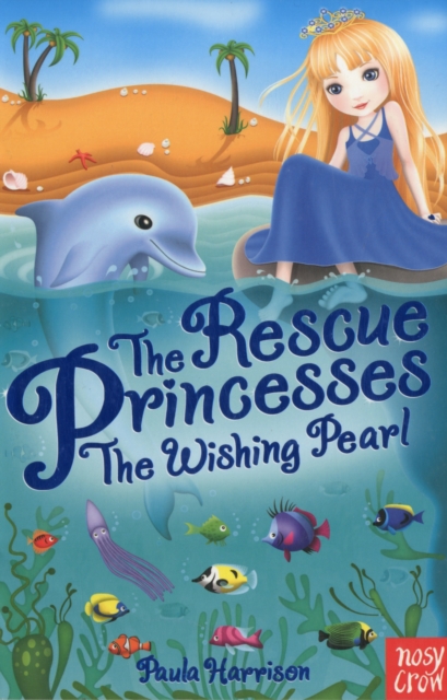 The Rescue Princesses: The Wishing Pearl, Paperback / softback Book