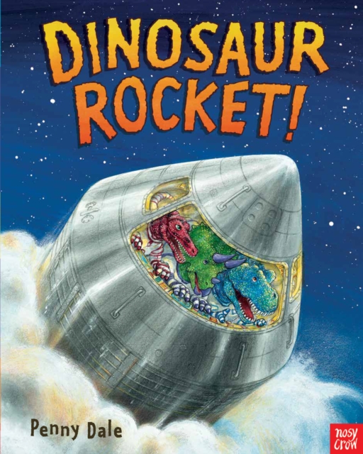 Dinosaur Rocket!, Hardback Book