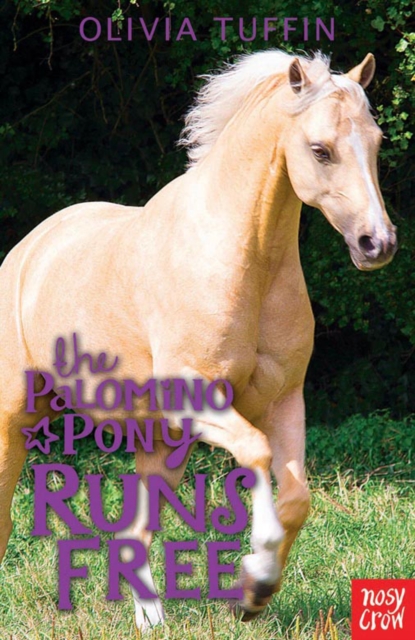 The Palomino Pony Runs Free, Paperback / softback Book