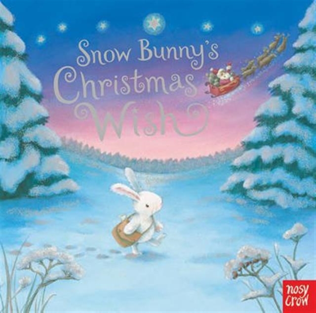 Snow Bunny's Christmas Wish, Board book Book