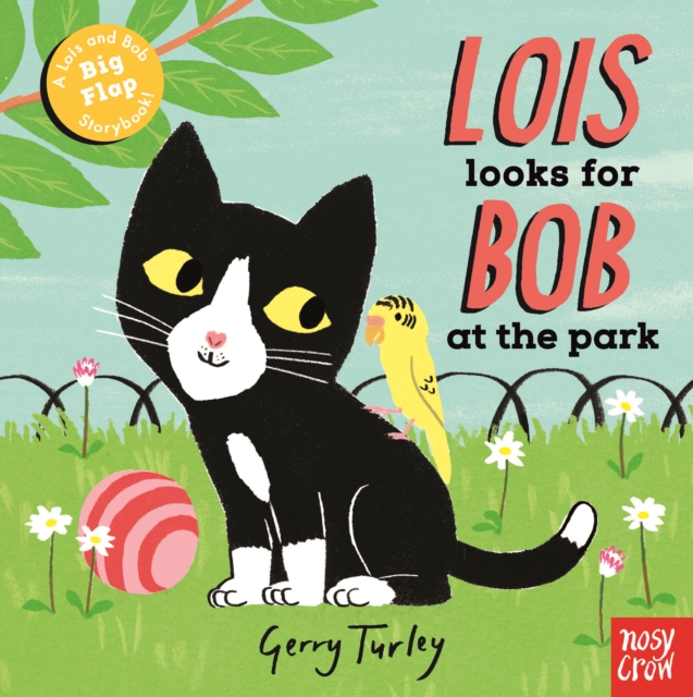 Lois Looks for Bob at the Park, Board book Book