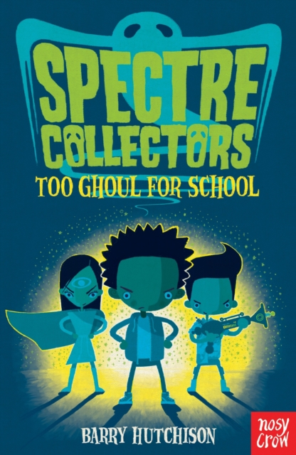 Spectre Collectors: Too Ghoul For School, EPUB eBook