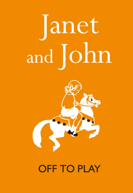 Janet and John: Off to Play, EPUB eBook