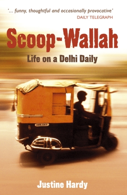 Scoop-Wallah : Life on a Delhi Daily, EPUB eBook