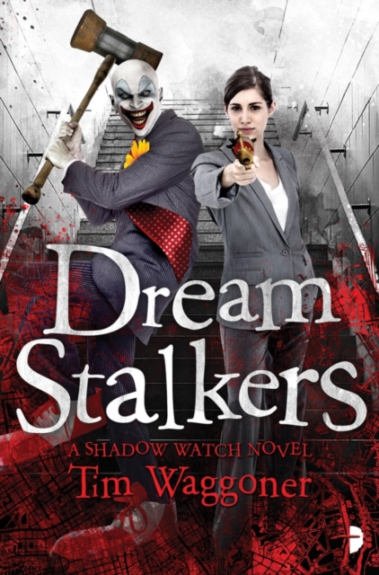 Dream Stalkers : The Shadow Watch Book Two, Paperback / softback Book